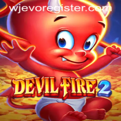 Unleashing the Fiery World of DevilFire2: Dive into the Infernal Adventure